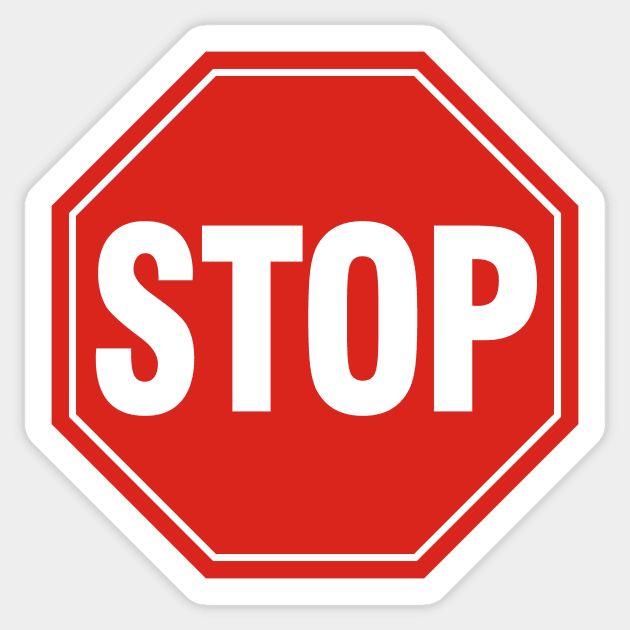 STOP Sign Sticker by sifis